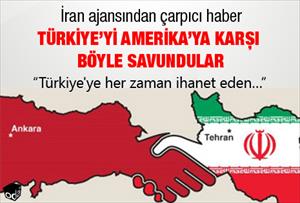 İran Türkiye'yi Amerika'ya karşı böyle savundu...