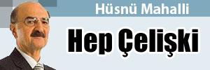 Hüsnü Mahalli: Hep Çelişki