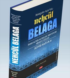 Nehcü'l Belağa'nın Yazarı Seyyid Razi'nin Hayatı