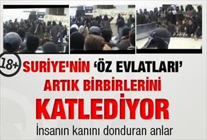 Suriye'nin 'öz evlatları' artık birbirlerini katlediyor