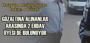 Hatay’da Alevilere Suriye Operasyonu