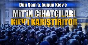 MİT'in cihatçıları Kiev'i karıştırıyor iddiası