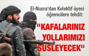 Üniversitelilere 'El Nusra' imzalı ölüm tehdidi!