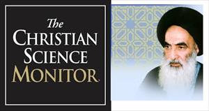The Christian Science Monitor: Ayetullah Sistani’nin Bir Sözü Her Silah’tan Daha Güçlü!