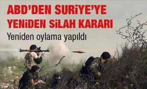 ABD'den Suriye'ye yeniden silah kararı