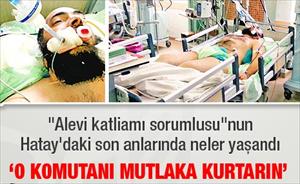 Alevi katliamcısının son durağı Hatay