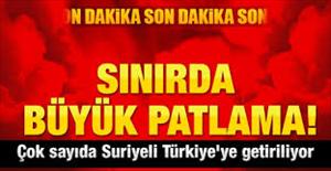 Suriye sınırında büyük patlama