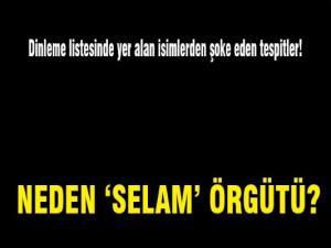 Telekulakçılar Selam Örgütü adını neden kullandılar?