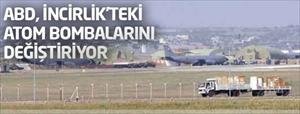 ABD İncirlik'teki atom bombalarını değiştiriyor!