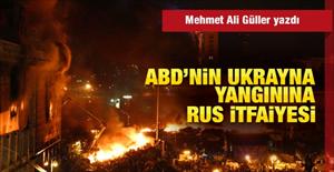 ABD’nin Ukrayna yangınına Rus itfaiyesi