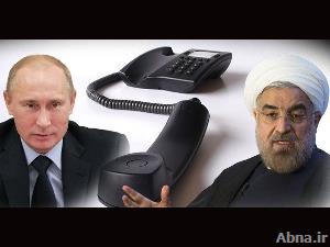 «روحاني» يؤكد للرئيس الروسي ضرورة تنفيذ التوافقات بين البلدين وتعزيز التعاون بين الطرفين