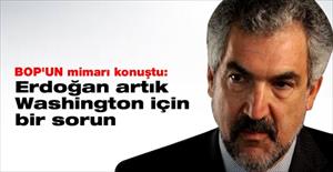 Erdoğan artık Washington için bir sorun
