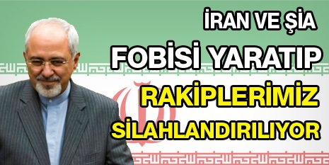 İran ve Şia fobisi yaratıp rakiplerimiz silahlandırılıyor