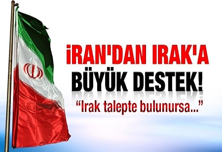 İran'dan Irak'a büyük destek!