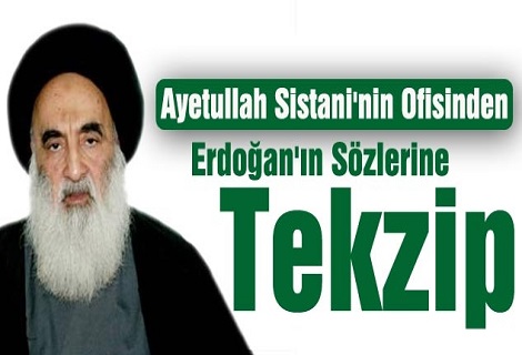 Ayetullah Sistani'nin Ofisinden Erdoğan'ın Sözlerine Tekzip