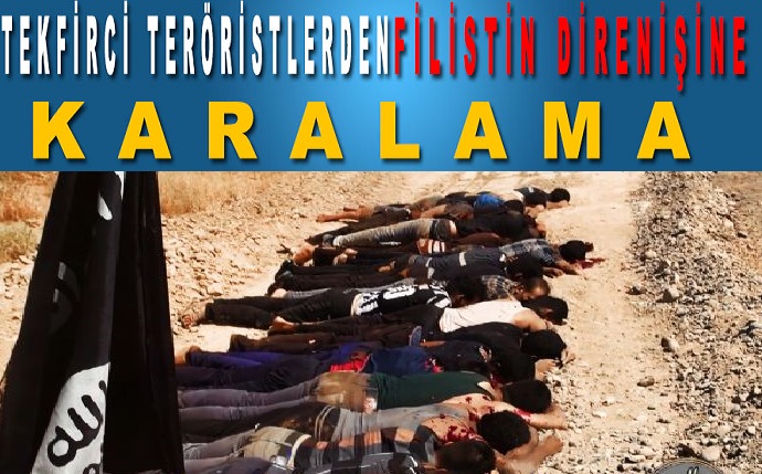 İsrail dostu IŞİD'e göre Filistinliler İslam'dan sapmış!