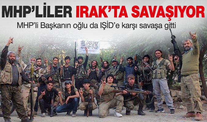 MHP'liler Irak'ta Savaşıyor