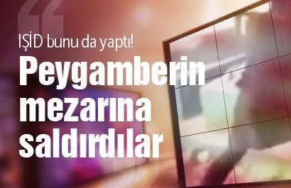 IŞİD Peygamberin mezarına saldırdı