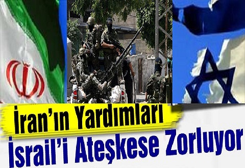 İran’ın Yardımları İsrail’i Ateşkese Zorluyor