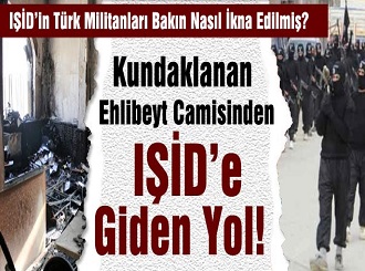 Kundaklanan Ehlibeyt Camisinden IŞİD’e Giden Yol!