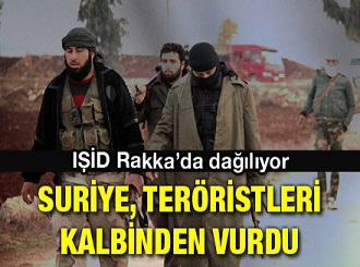Suriye, teröristleri kalbinden vurdu! IŞİD Rakka’da dağılıyor