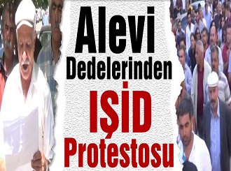 Alevi Dedelerinden IŞİD Protestosu