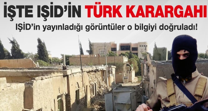 İşte IŞİD'in sözde Türk karargahının görüntüleri