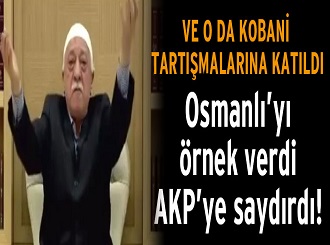 Fethullah Gülen de Kobani tartışmasına katıldı