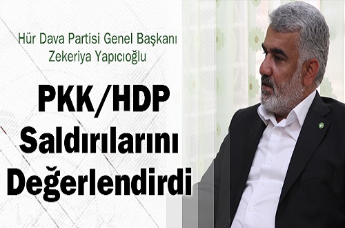 Yapıcıoğlu, PKK Saldırılarını Değerlendirdi