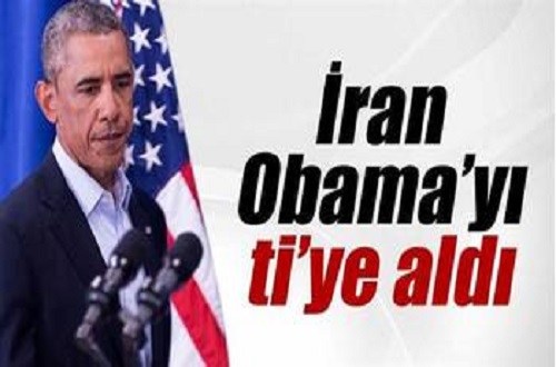 İran Obama’yı Ti’ye Aldı