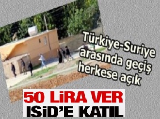 50 lira ver IŞİD’e katıl