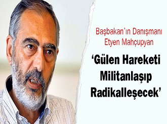 Gülen Hareketi Militanlaşıp Radikalleşecek