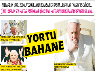 Papalar Kasım’ı sever