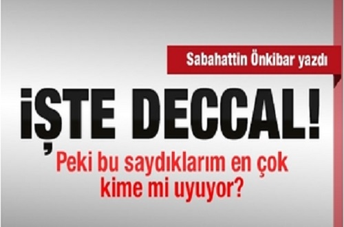 İşte Deccal! Cola Turka Müslümanlığı!