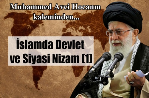 İslam’da Devlet ve Siyasi Nizam (1)