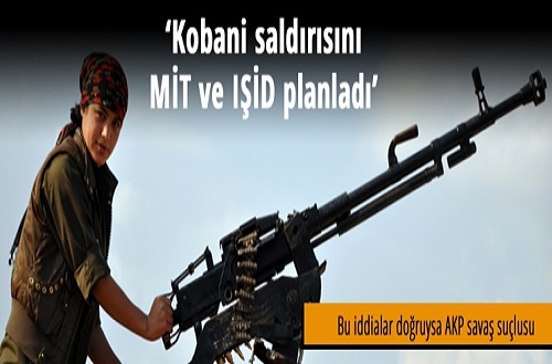 Mustafa Karasu: Kobani saldırısını MİT ve IŞİD planladı!