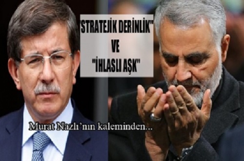 "Stratejik Derinlik" ve "İhlaslı Aşk"