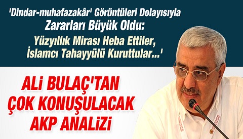 Ali Bulaç: AKP Yüzyıllık mirası heba etti