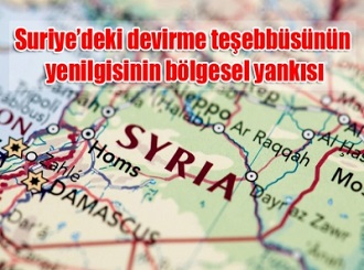 Suriye’deki devirme teşebbüsünün yenilgisinin bölgesel yankısı