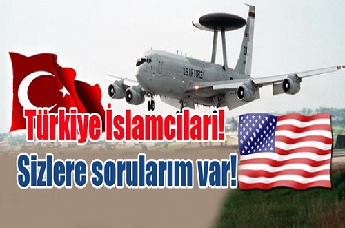 Türkiye İslamcıları! Sizlere sorularım var!