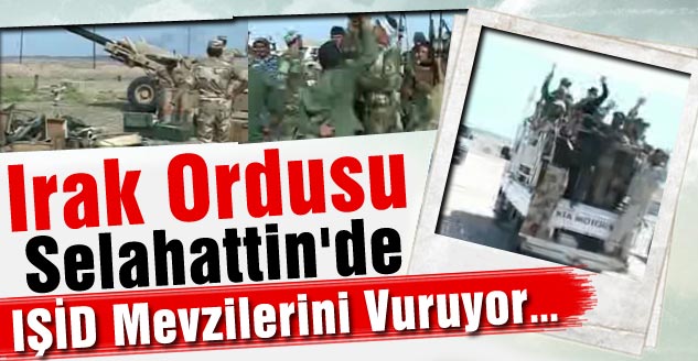Irak Ordusu, Selahattin'de IŞİD Mevzilerini Vuruyor...