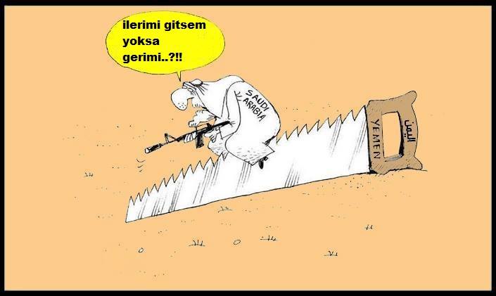 Suudi rejiminin Yemen’deki durumu / Karikatür