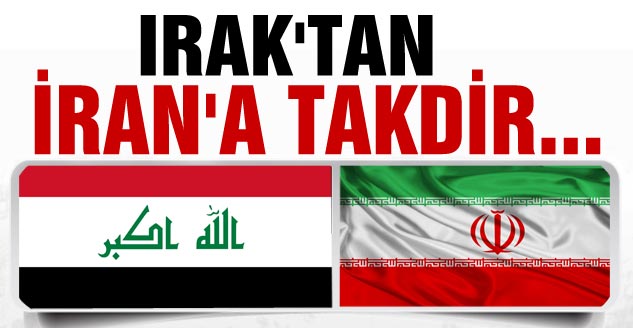 Irak'tan İran'a Takdir...