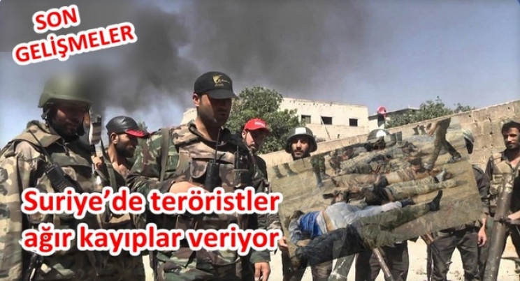Suriye’de teröristler ağır kayıplar veriyor