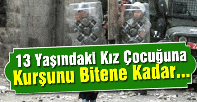 13 Yaşındaki Kız Çocuğuna Kurşunu Bitene Kadar...