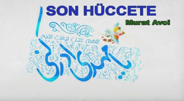 Son Hüccete...