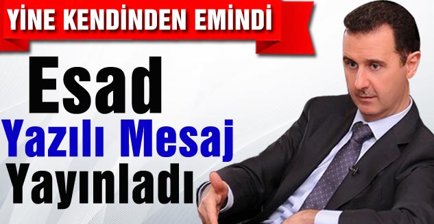Beşşar Esad yazılı mesaj yayınladı