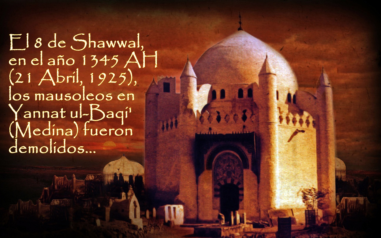 “8 de Shawwal Aniversario de la Demolición de Yannat -ul Baqi'”