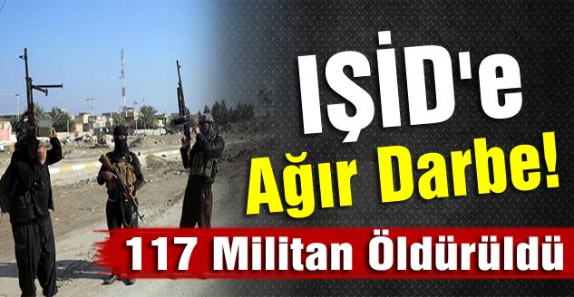 IŞİD'e Ağır Darbe!
