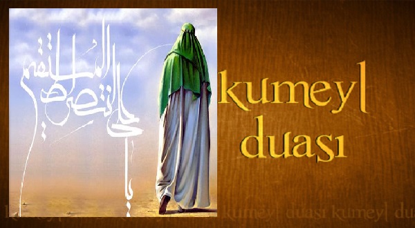 Kumeyl Duası’nın Sırrı